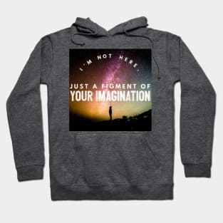 Your Imagination II Hoodie